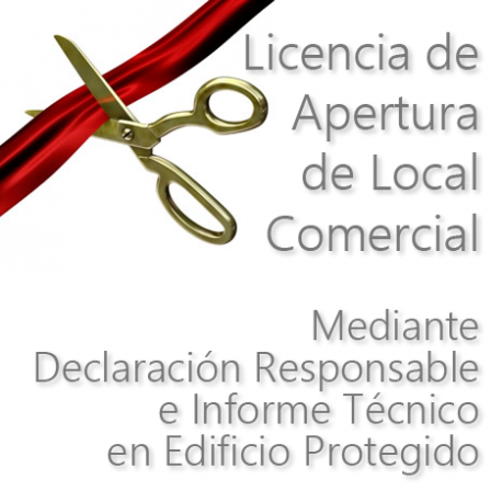 Licencia de Apertura de Locales Comerciales mediante Declaración Responsable e Informe Técnico